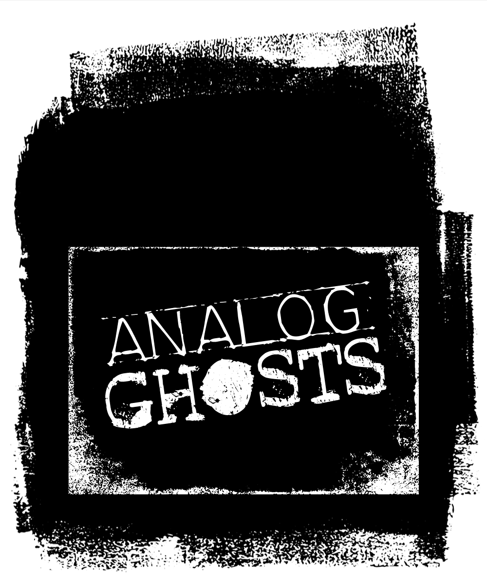 Analog Ghosts