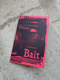 AG003: Bait, by D.T. Neal